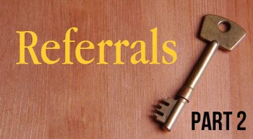 Referrals Part 2 on HRExaminer
