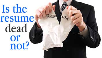 Is the resume dead or not? HRExaminer