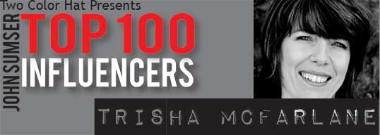 Top 100 Influencer Trisha McFarlane on HRExaminer