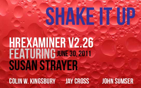 Shake it Up! HRExaminer Weekly Edition v2.26 June 30, 2011