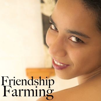 Friendship Farming on HRExaminer