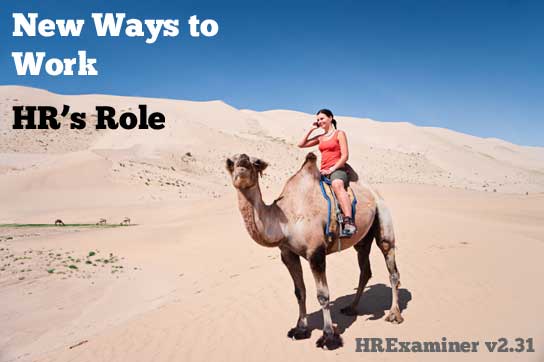 New Ways To Work - HRExaminer Weekly Edition v2.31