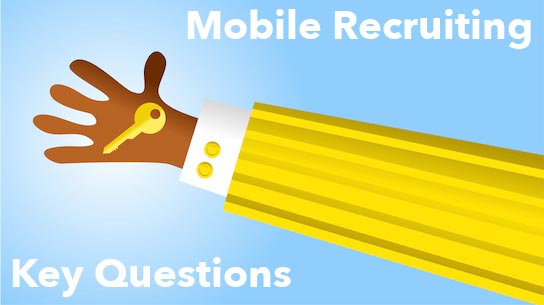 HRExaminer Weekly Edition Feature Image May 31, 2013 v4.21 Five Keys to Mobile Recruiting