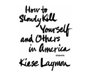 Kiese Laymon
