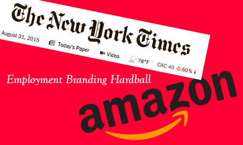 image showing New York Times and Amazon logos with headline Employment Branding Hardball HRExaminer.com August 31, 2015