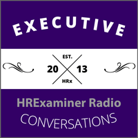 HRExaminer Radio Executive Conversations Badge Podcast Logo