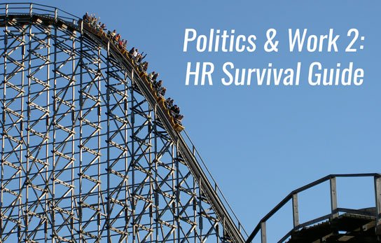 2017 02 21 hrexaminer politics work survival guide hr heather bussing photo img roller coaster danger worry anxiety theme park amusement pexels photo 66143 crop 544x347px.jpg