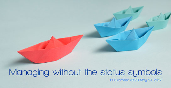 HRExaminer Weekly Edition Feature Image v8.20 Managing without the status symbols