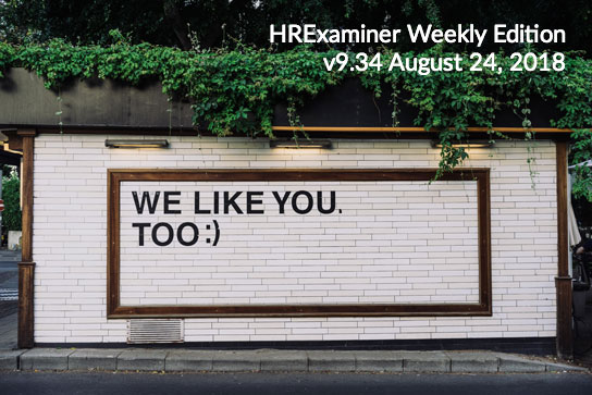 HRExaminer Weekly Edition v9.34 August 24, 2018