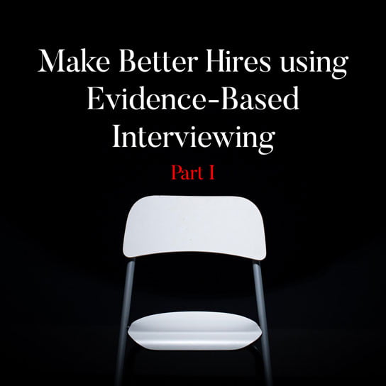 2019-12-31 HR Examiner article bob corlett make better hires using evidence based interviews photo img cc0 via unsplash daniel mccullough 80VTQEkRh1c unsplash sq part 1 544px.jpg