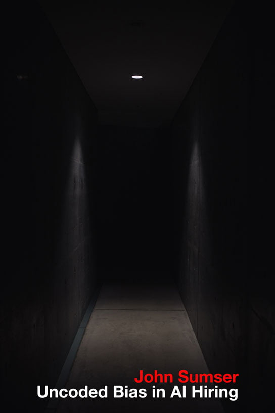 2020-01-09 HR Examiner uncoded bias in AI hiring photo img cc0 via unsplash by charles pcZvxrAyYoQ 544x816px.jpg