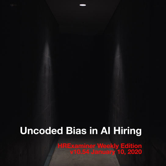 2020-01-10 HR Examiner weekly edition 1054 uncoded bias in AI hiring photo img cc0 via unsplash by charles pcZvxrAyYoQ sq 544px.jpg