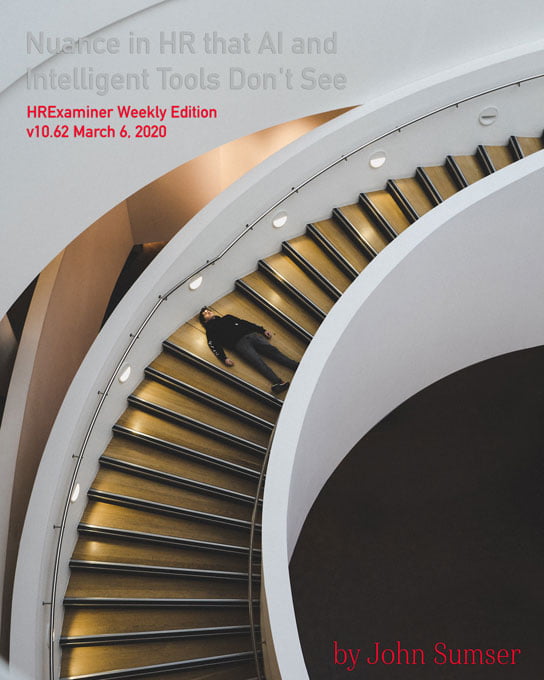 2020-03-06 HR Examiner Weekly Edition v1062 John Sumser article Nuance in HR that AI and Intelligent Tools Dont See photo img cc0 by adam cao nncDLwbPRNw unsplash 544x680px.jpg