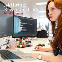 2020-03-30-HR-Examiner-article-John-Sumser-code-bias-in-AI-Hiring-stock-photo-img-cc0-via-pexels-by-thisisengineering-woman-coding-on-computer-3861958-sq-200px.jpg