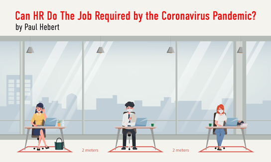 2020-05-12 HR Examiner article Paul Hebert Can HR Do The Job Required by the Coronavirus Pandemic AdobeStock 332933486 544x326px.png