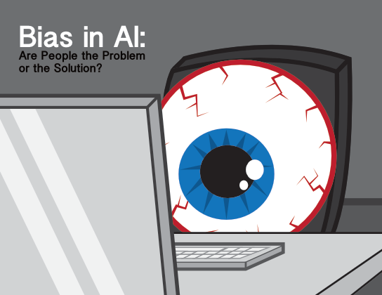 2020-12-17 HR Examiner article John Sumser Bias in AI Are People the Problem or the Solution stock photo img cc0 by AdobeStock 61589445 544x420px.png