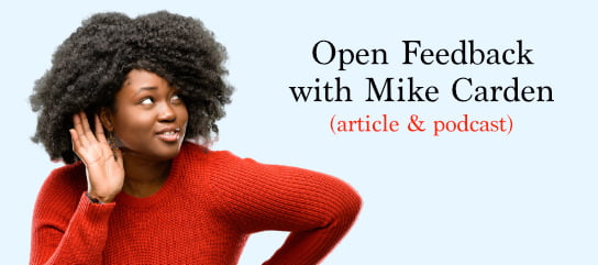 2020-12-18 HR Examiner article Open Feedback with Mike Carden article and Podcast stock photo img cc0 by AdobeStock 201493285 edit 544x241px.jpg