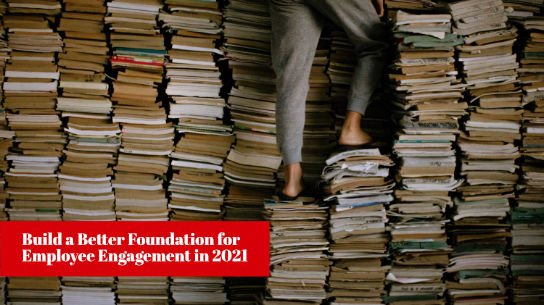 2021-01-11 HR Examiner article Jason Seiden Build a Better Foundation for Employee Engagement in 2021 stock photo img cc0 via pexels nothing ahead 5009084 544x305px.jpg