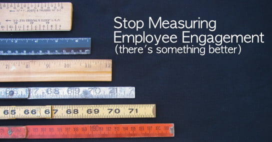 2021-01-20 HR Examiner article Paul Hebert Stop Measuring Employee Engagement theres something better stock photo img cc0 by AdobeStock 204112771 edit 544x285px.jpg